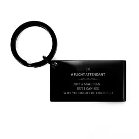 Badass Flight Attendant Gifts, I'm Linguist not a magician, Sarcastic Keychain for Flight Attendant Birthday Christmas for  Men, Women, Friends, Coworkers